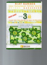 Image of Kiat Sukses Ujian Kemampuan Bahasa Jepang Metode Gakushudo Level 3